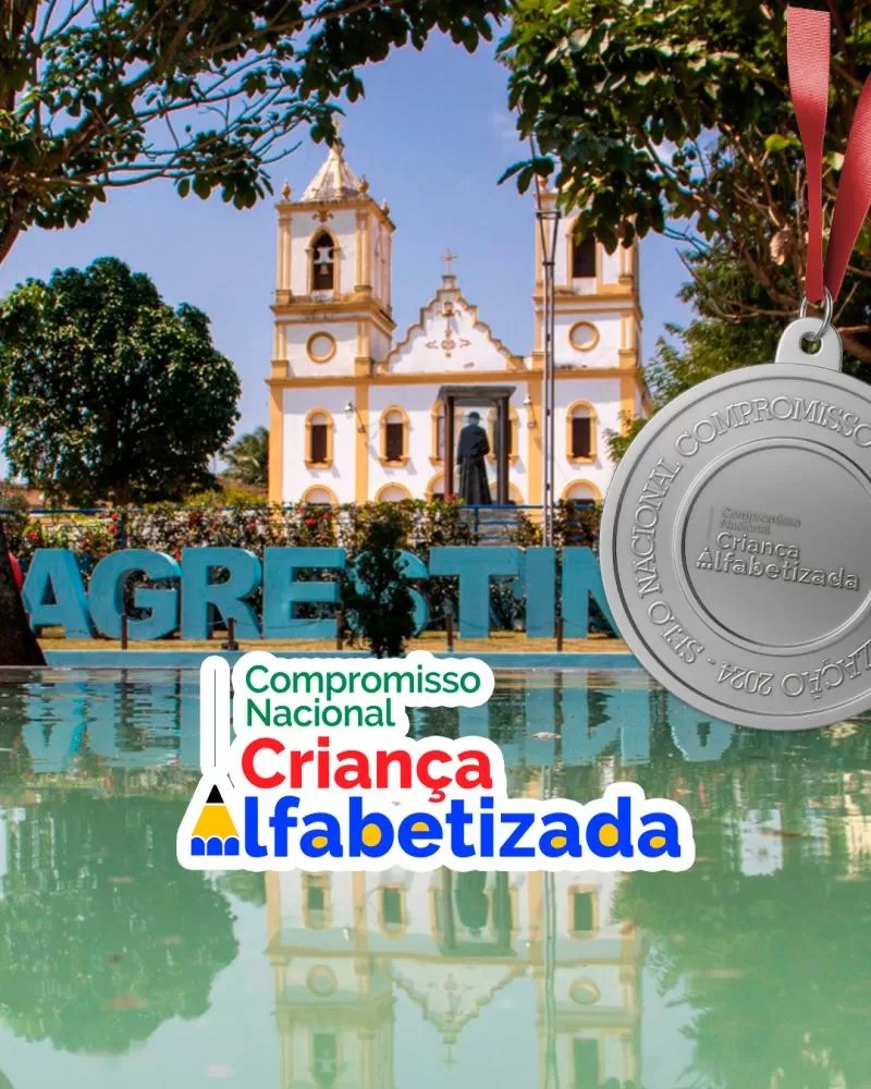 Agrestina recebe Selo Nacional Compromisso com a Alfabetização na categoria prata.