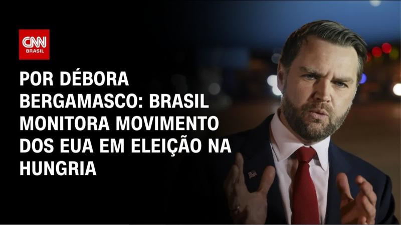Brasil monitora movimento dos EUA em eleição na Hungria 