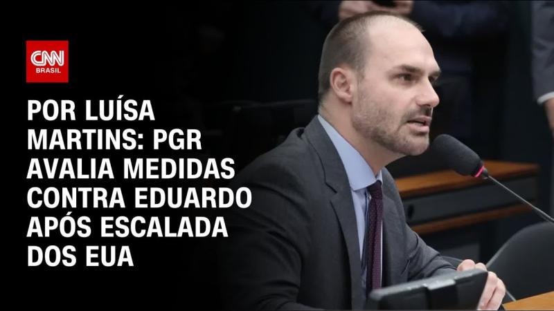 PGR avalia medidas contra Eduardo Bolsonaro após tarifa imposta por Trump