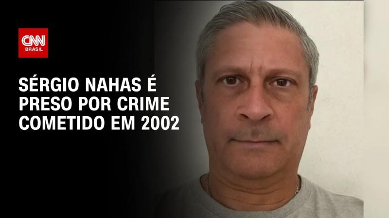 Empresário Sérgio Nahas é preso na Bahia quase 24 anos após matar esposa