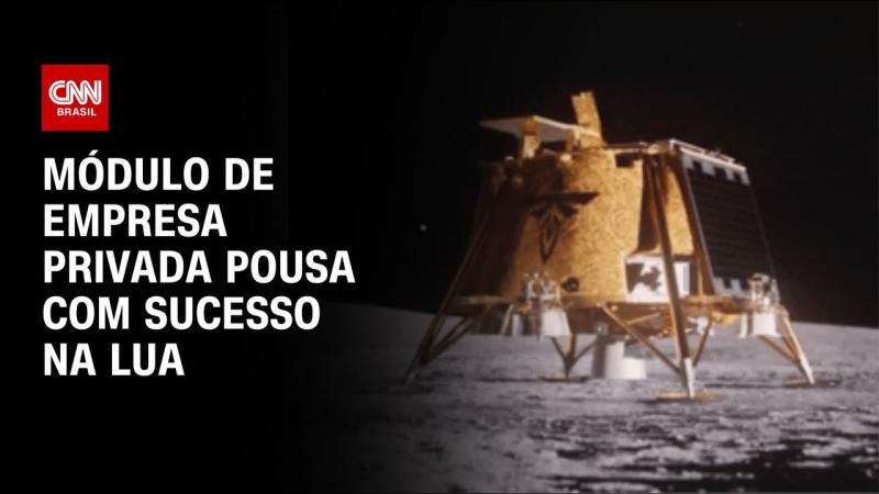 Módulo de empresa privada pousa com sucesso na lua