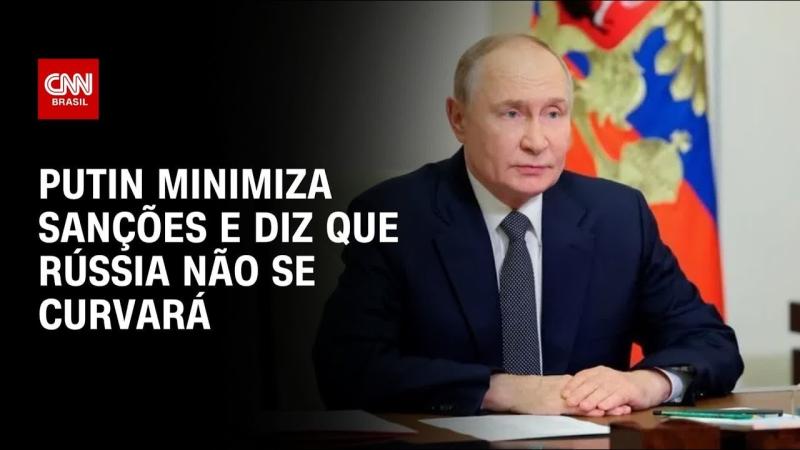 Putin minimiza sanções e diz que Rússia não se curvará