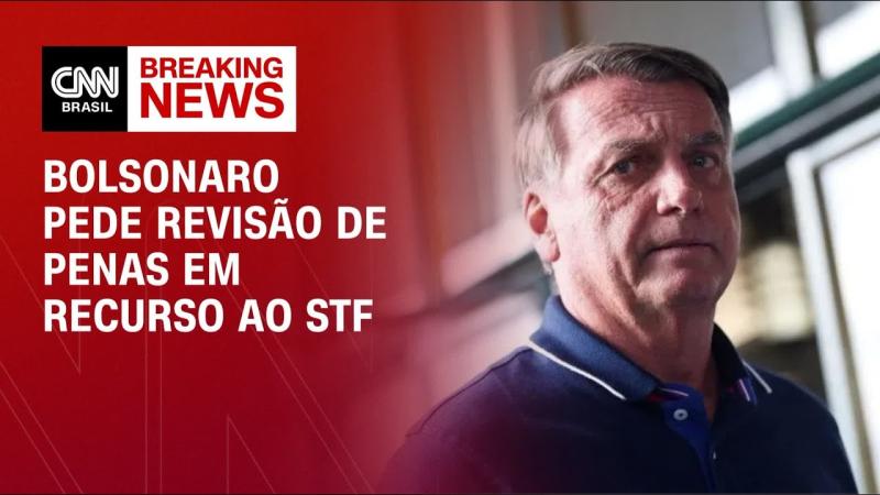 Bolsonaro alega contradições e pede revisão de penas em recurso ao STF