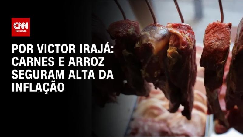 Carnes e arroz seguram alta da inflação