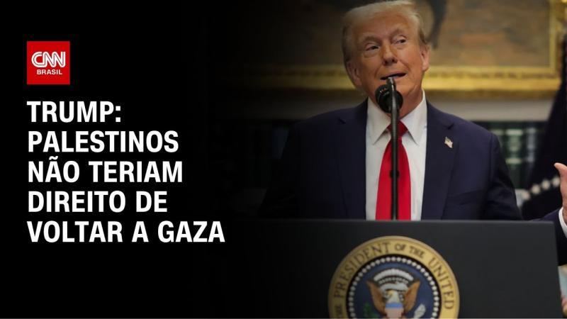 Trump: Palestinos não teriam direito de voltar a Gaza