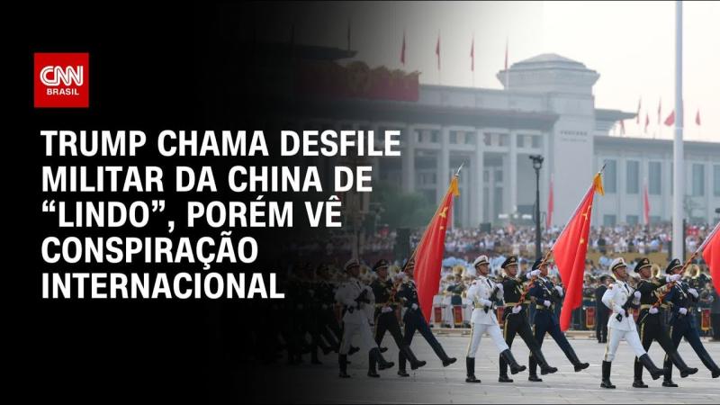 Trump elogia desfile da China, mas acusa líderes mundiais de conspiração contra os EUA