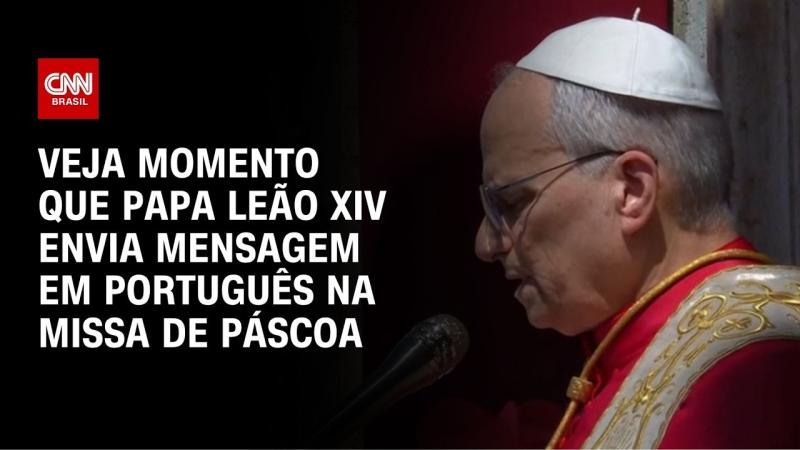 Papa Leão XIV: veja mensagem para os brasileiros na Páscoa
