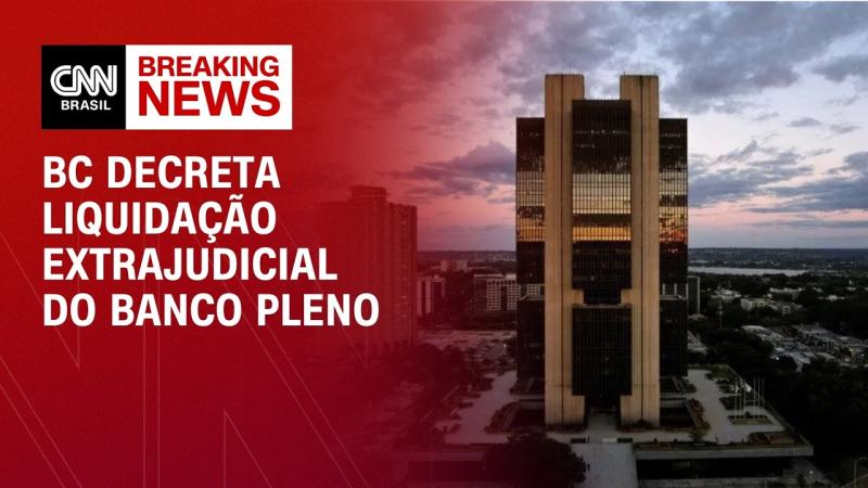  BC decreta liquidação extrajudicial do Banco Pleno, de ex-sócio do Master