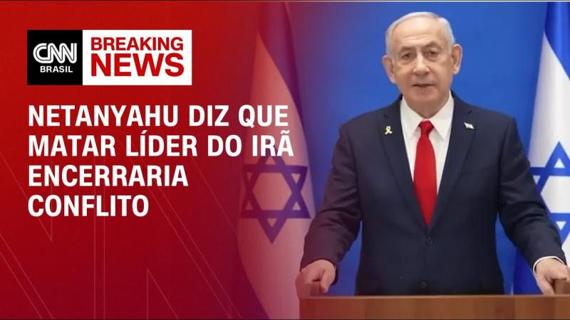 Netanyahu: Matar líder do Irã encerraria conflito