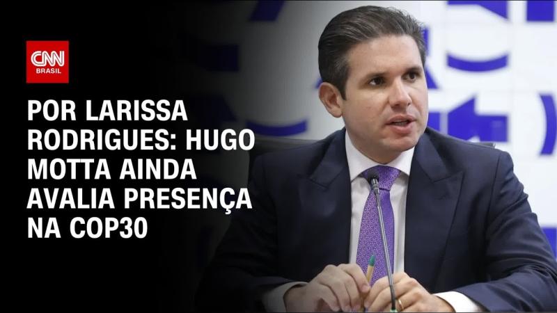Hugo Motta avalia ida à COP30; “temperatura” na segurança pública será determinante