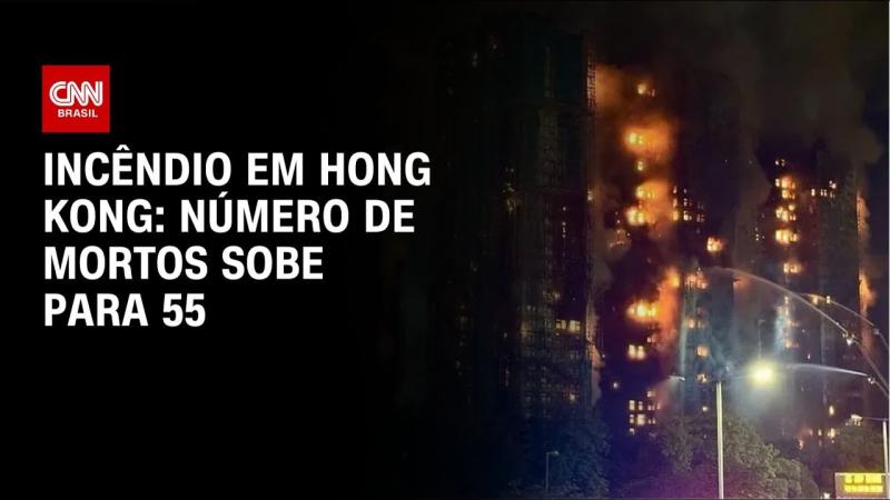Sobe para 55 o número de mortos no incêndio em Hong Kong