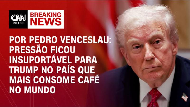 Pressão ficou insuportável para Trump no país que mais consome café no mundo