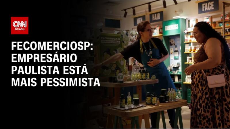 Pessimismo de empresário paulistano piora em agosto, diz FecomercioSP