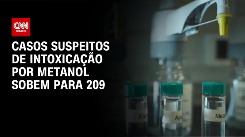 Intoxicação por metanol: casos suspeitos sobem para 209