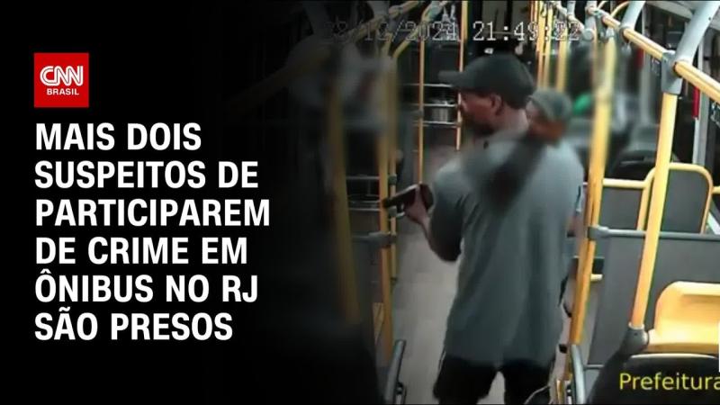 Mais dois suspeitos de participarem de crime em ônibus no RJ são presos