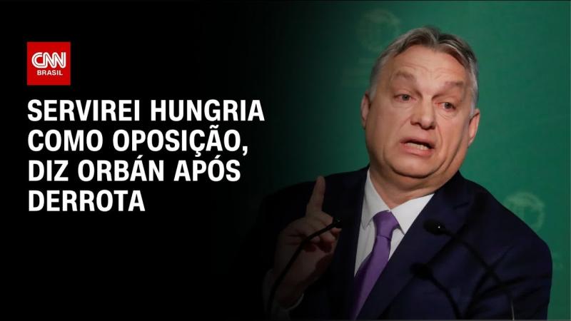  Servirei Hungria como oposição, diz Viktor Orbán após derrota nas eleições 