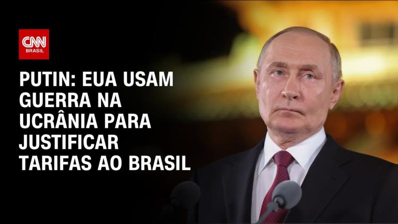 Putin diz que EUA usam guerra na Ucrânia para justificar tarifas ao Brasil