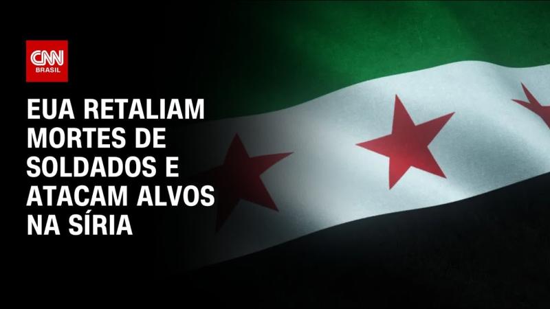 EUA fazem ataques na Síria em retaliação à morte de soldados americanos