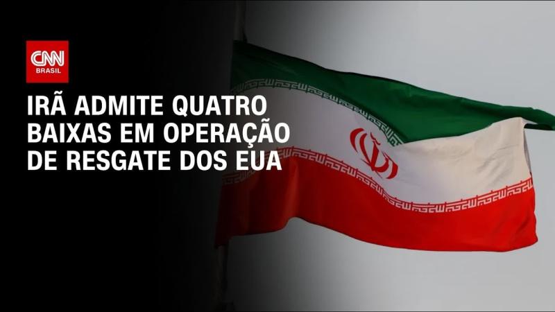 Missão de resgate dos EUA matou quatro militares iranianos, diz Irã