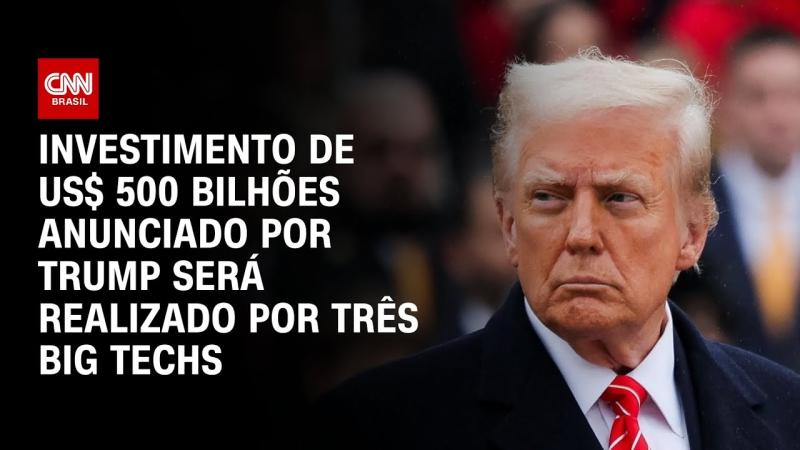 Investimento de US$ 500 bilhões anunciado por Trump será realizado por três big techs