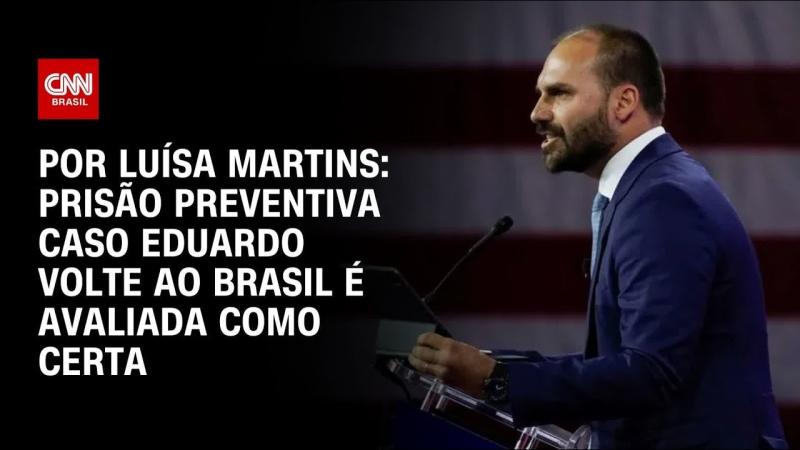 Prisão preventiva caso Eduardo volte ao Brasil é avaliada como certa