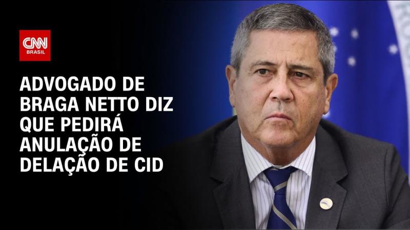 Defesa de Braga Netto diz que pedirá anulação de delação de Mauro Cid 