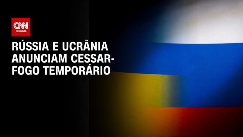 Putin e Zelensky anunciam cessar-fogo temporário entre Rússia e Ucrânia