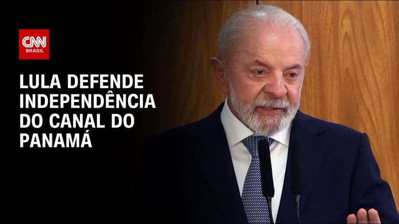 Após ameaças de Trump, Lula defende independência do Canal do Panamá