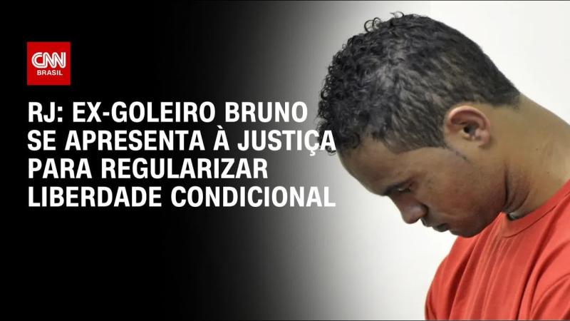 Ex-goleiro Bruno se apresenta à Justiça do RJ para regularizar condicional