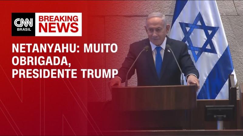 Agradeço a Trump em nome de toda a nação, diz Netanyahu em discurso no Parlamento