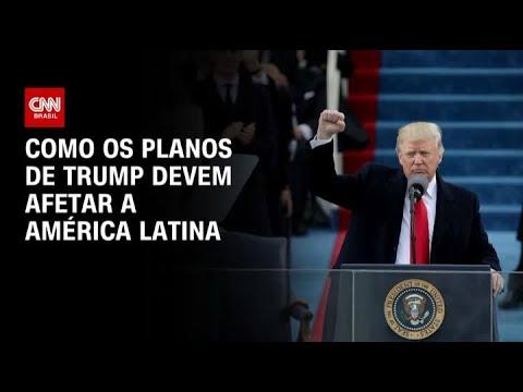 Como os planos de Trump devem afetar a América Latina