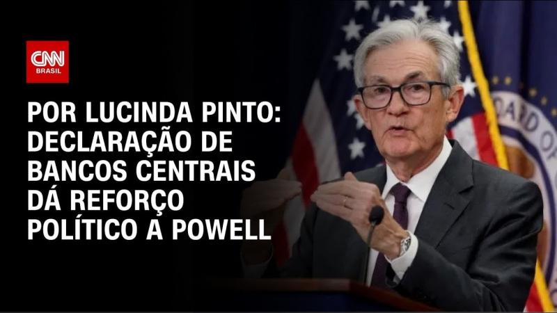Declaração de bancos centrais dá reforço político a Powell