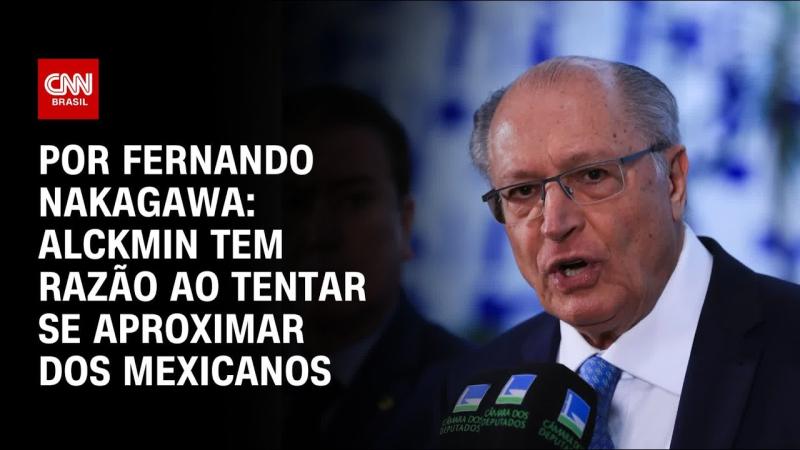 Alckmin tem razão ao tentar se aproximar dos mexicanos
