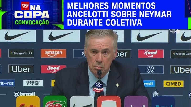  Carlo Ancelotti justifica Neymar na lista de convocados para Copa do Mundo 2026