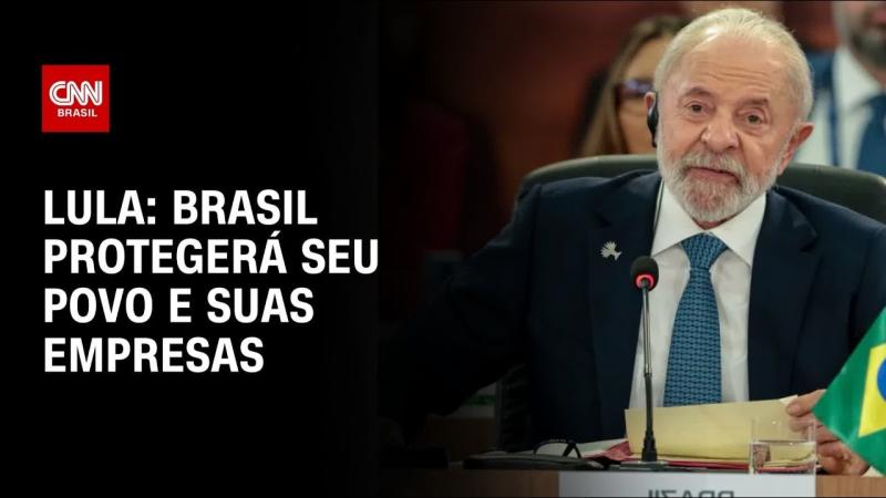 Lula diz que Brasil protegerá seu povo e empresas após tarifa de Trump