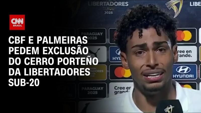 CBF apoia Palmeiras e pede exclusão do Cerro Porteño da Libertadores Sub-20 