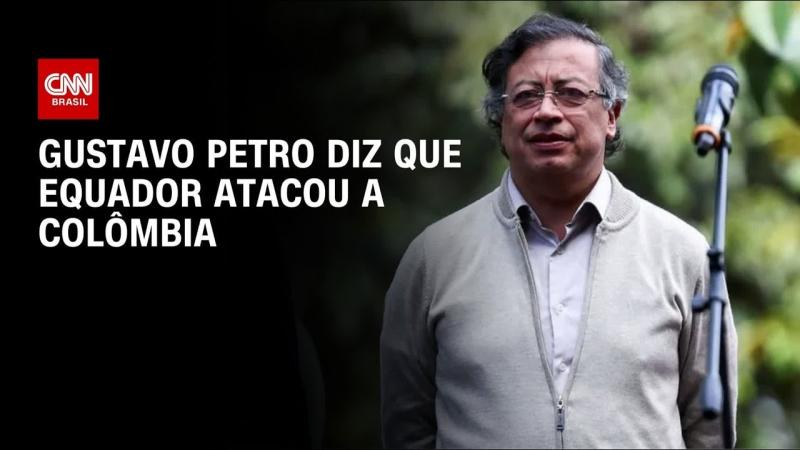Gustavo Petro acusa Equador de bombardear a Colômbia