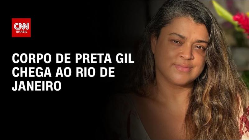 Corpo de Preta Gil chega ao Rio de Janeiro para cerimônia de despedida