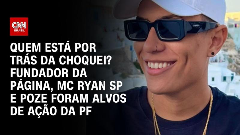  Quem é o criador da Choquei, preso em operação da PF que também envolveu MC Ryan SP e Poze