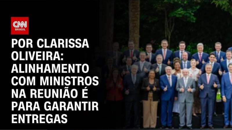 Alinhamento com ministros na reunião é para garantir entregas