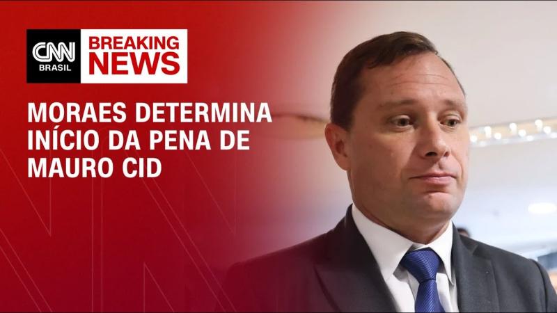 Moraes determina que Mauro Cid comece a cumprir pena |