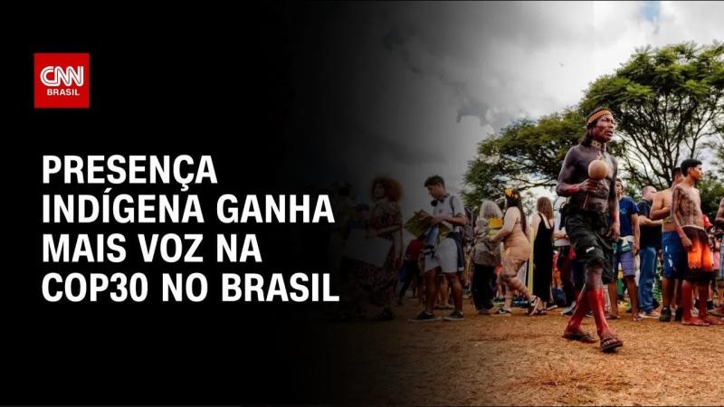 COP30 no Brasil terá uma maior presença indígena