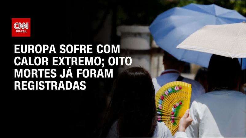 Europa enfrenta calor extremo no fim de semana