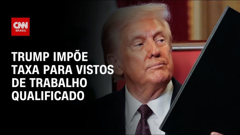 Donald Trump impõe taxa para vistos de trabalho qualificado
