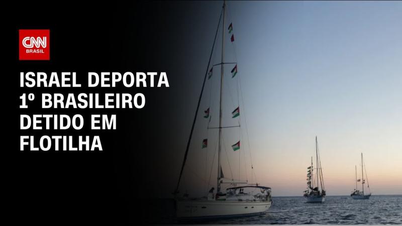 Organização de flotilha diz que um dos brasileiros detidos por Israel foi deportado 