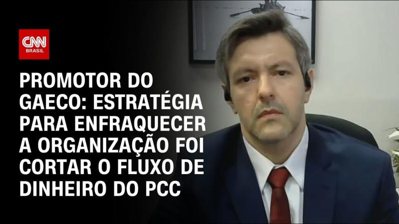Promotor do Gaeco: Estratégia para enfraquecer o PCC foi cortar o fluxo de dinheiro